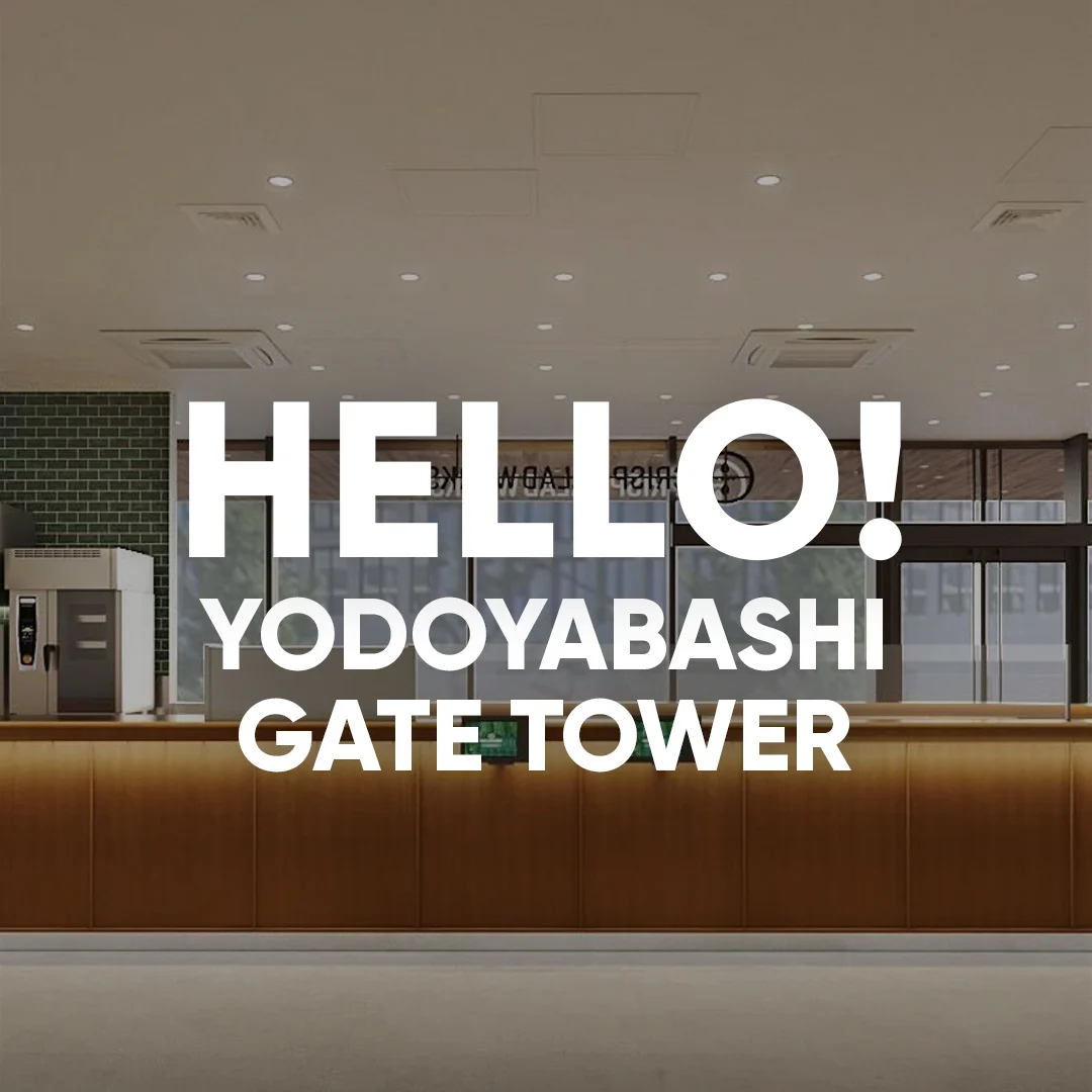 HELLO! YODOYABASHI GATE TOWER