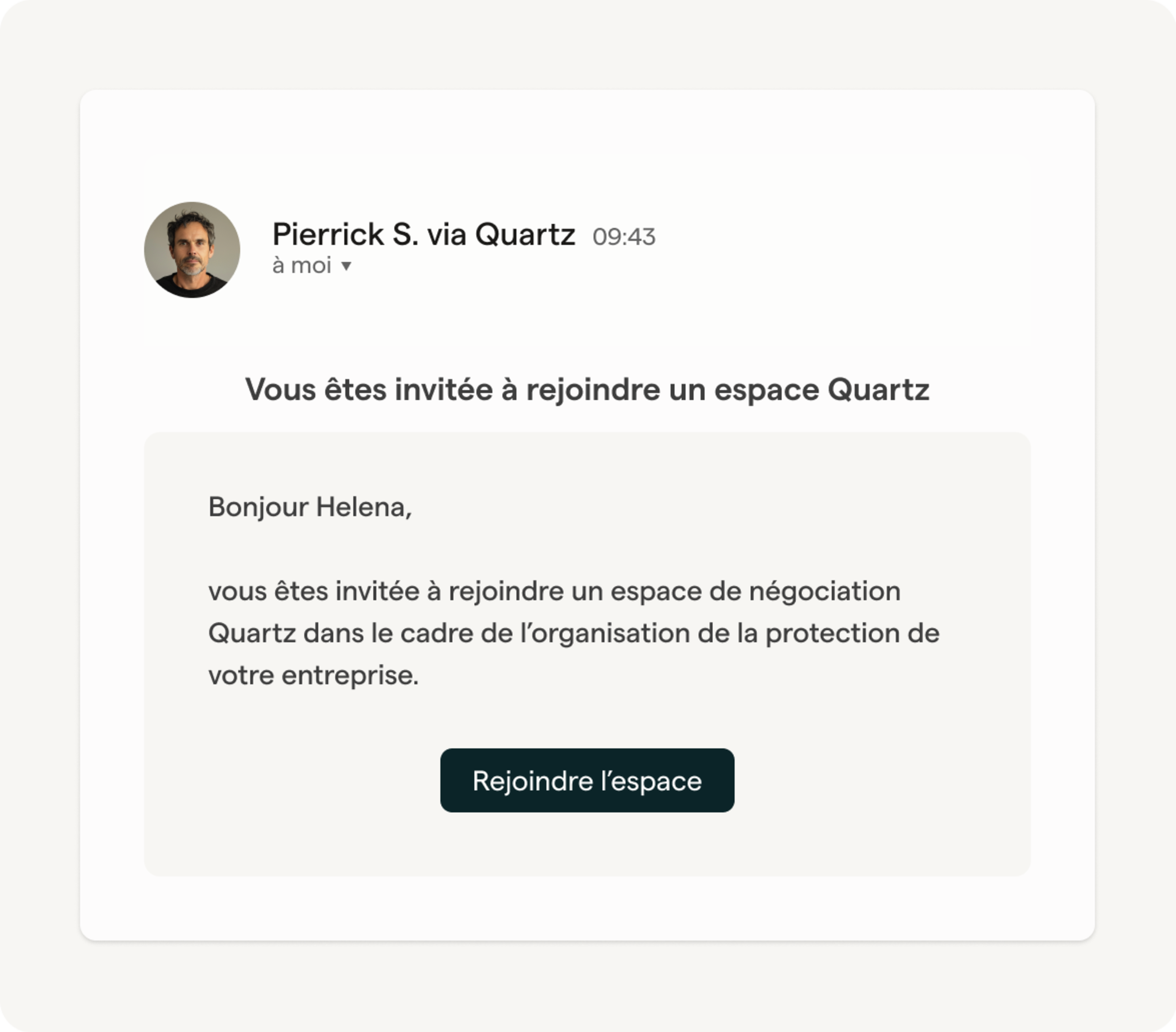 E-mail de Pierrick S. envoyé via la plateforme Quartz invitant Helena à rejoindre un espace de négociation dans le cadre de l'organisation de la protection de son entreprise.