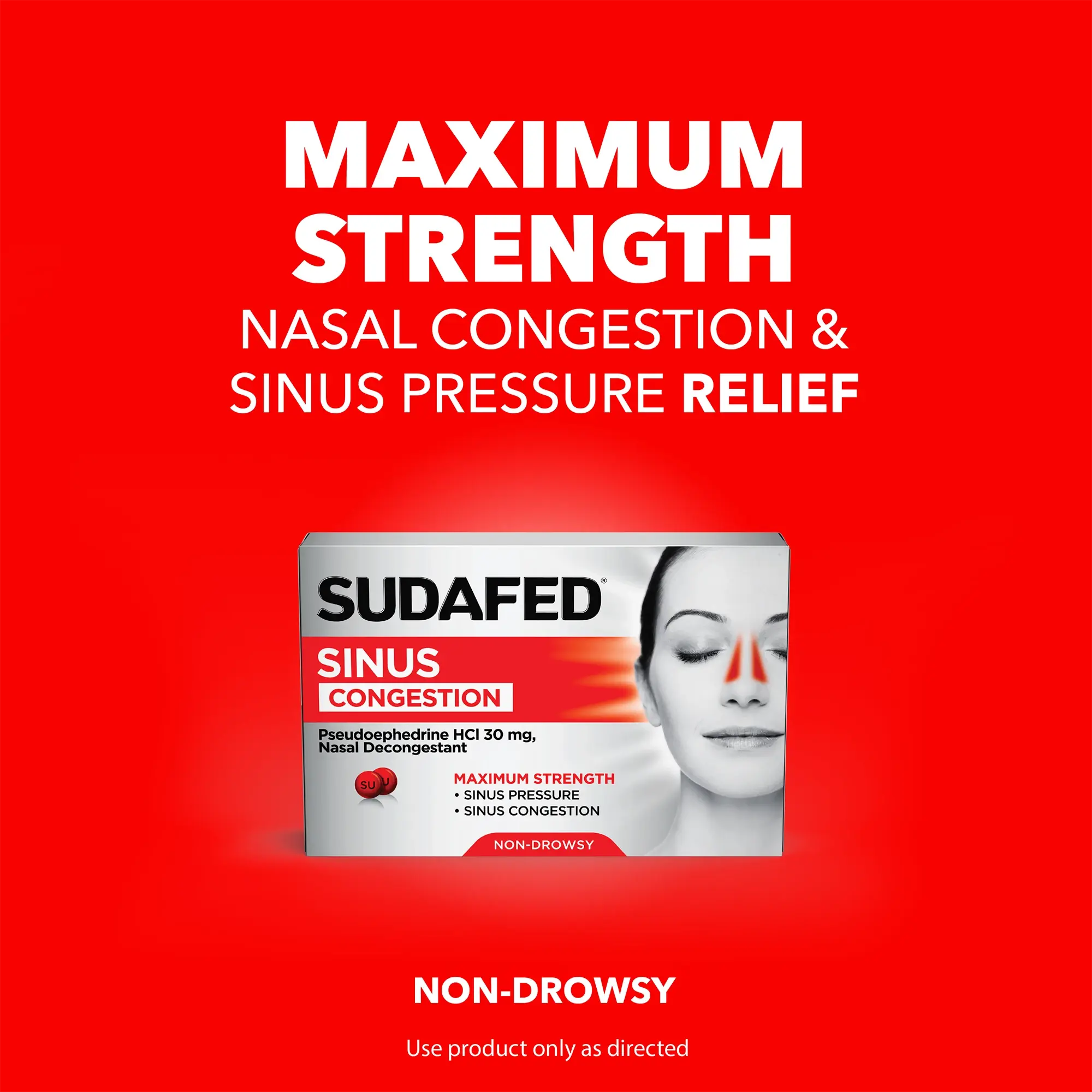 SUDAFED® Sinus Congestion Relief - Maximum strength nasal congestion and sinus pressure relief