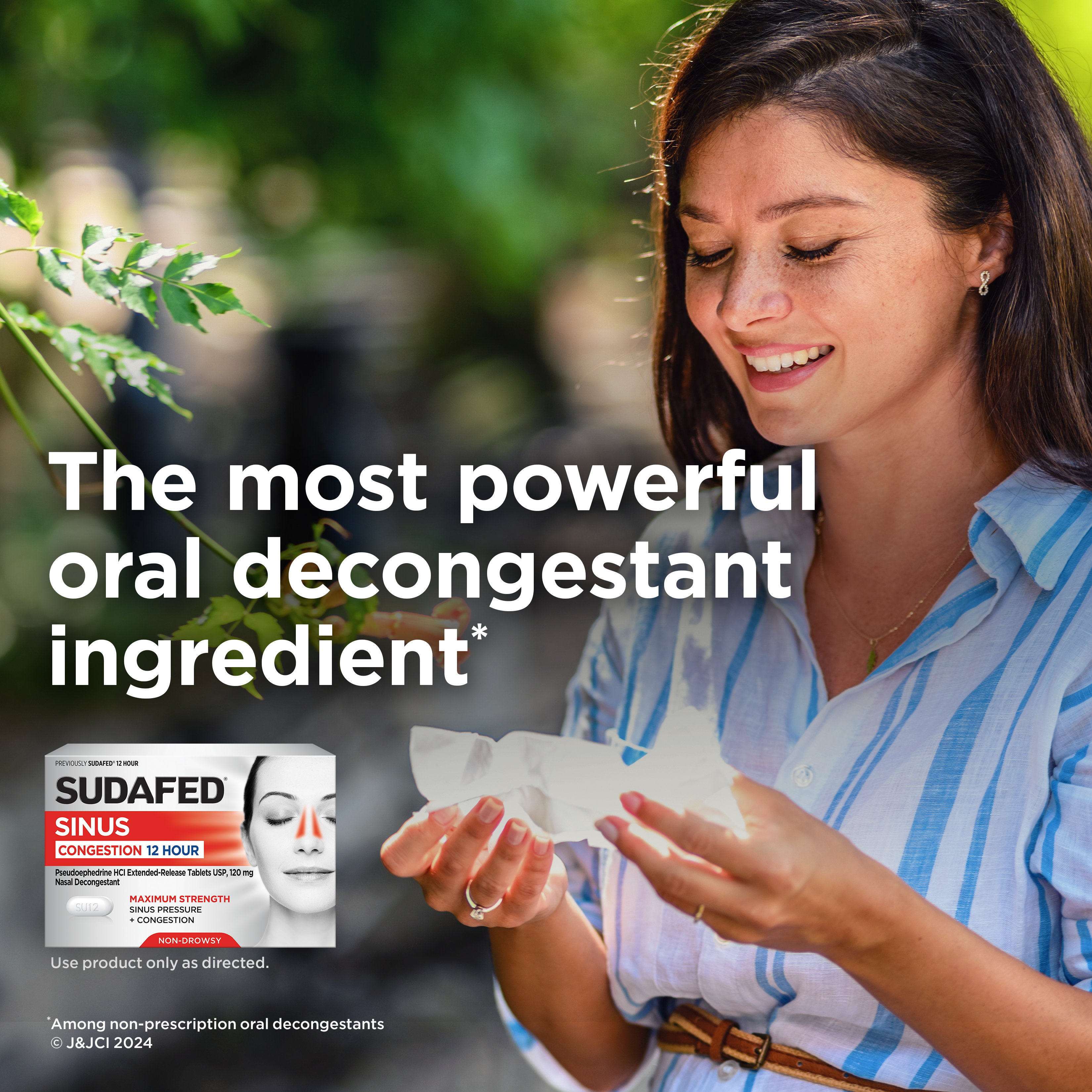 The most powerful oral decongestant ingredient - Sudafed Sinus Congestion 12 hour