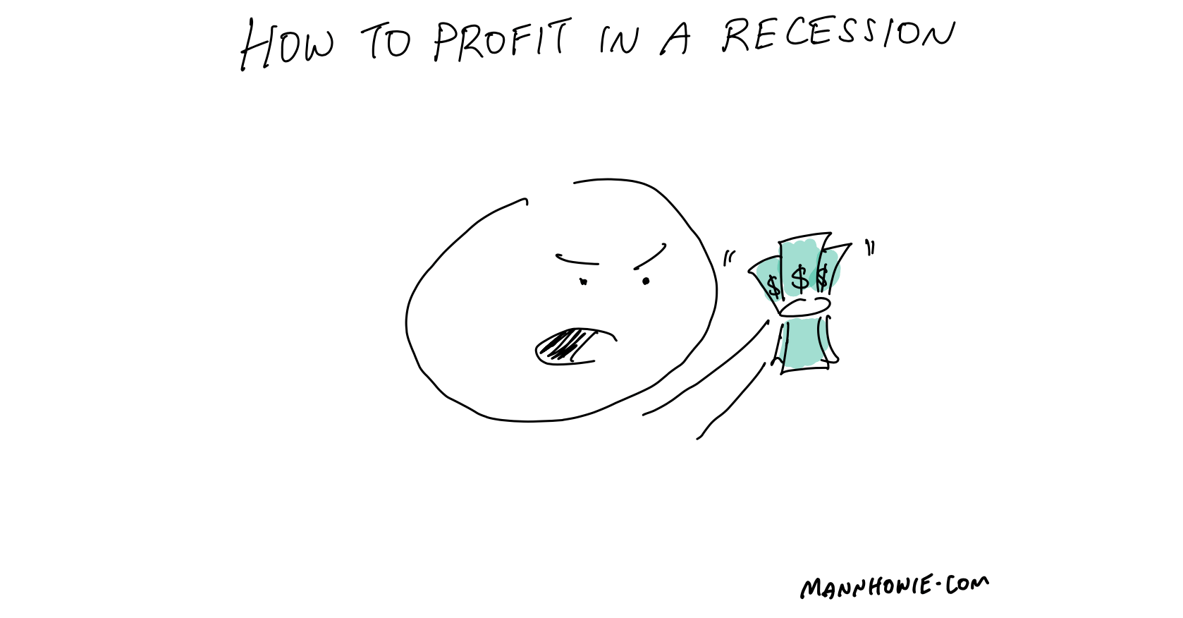 how to profit in a recession