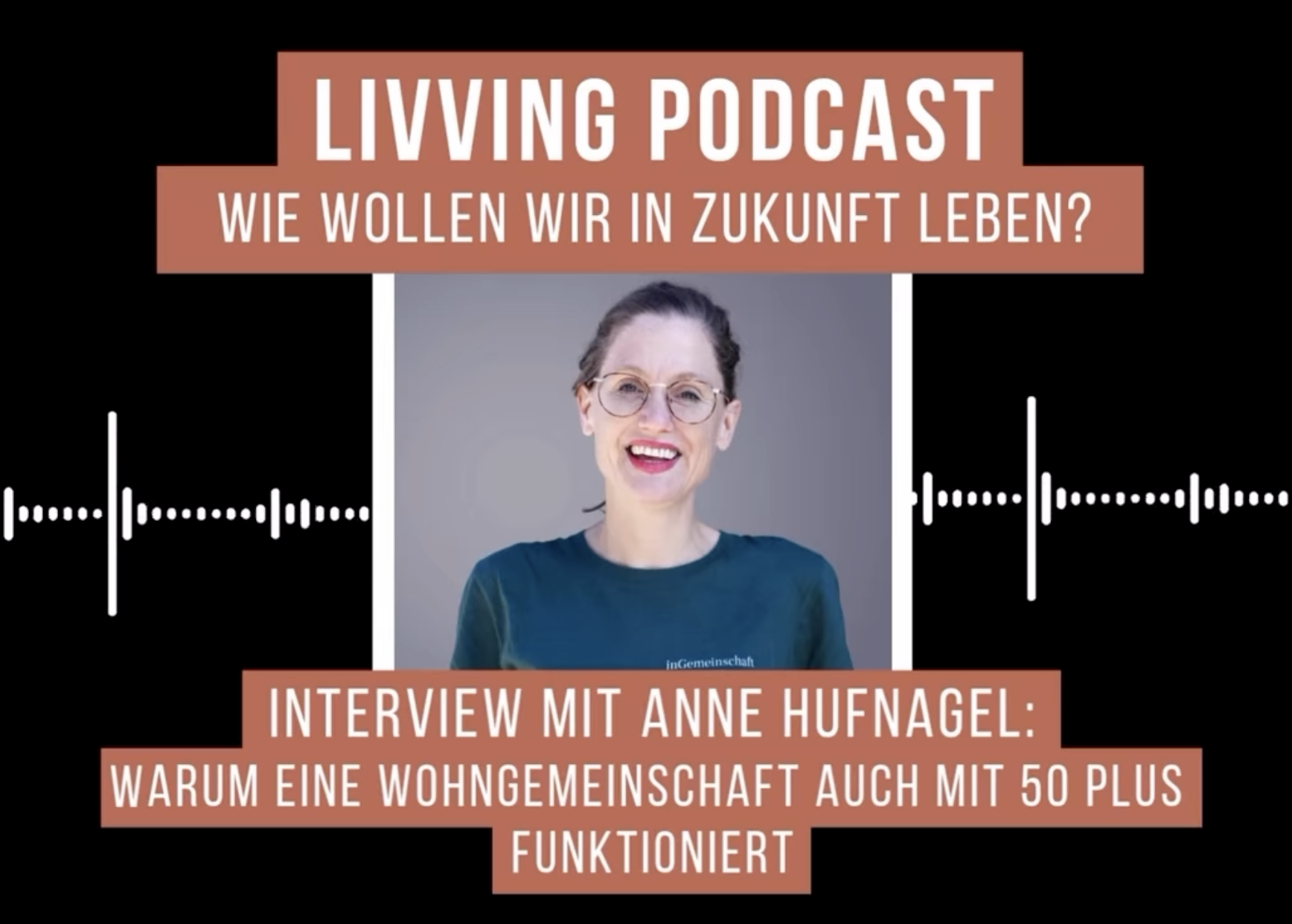 Livving Podcast: Wie wollen wir in Zukunft leben?