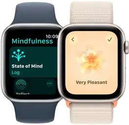 Two Apple Watch SE models. One displays the Mindfulness app screen with State of Mind highlighted. The other displays "Very Pleasant" state of mind selection.