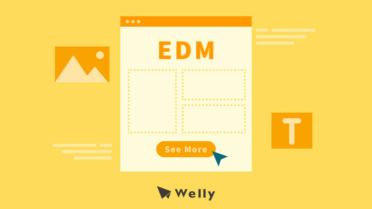 EDM是什麼？3分鐘帶你看如何以郵件行銷抓住客戶！