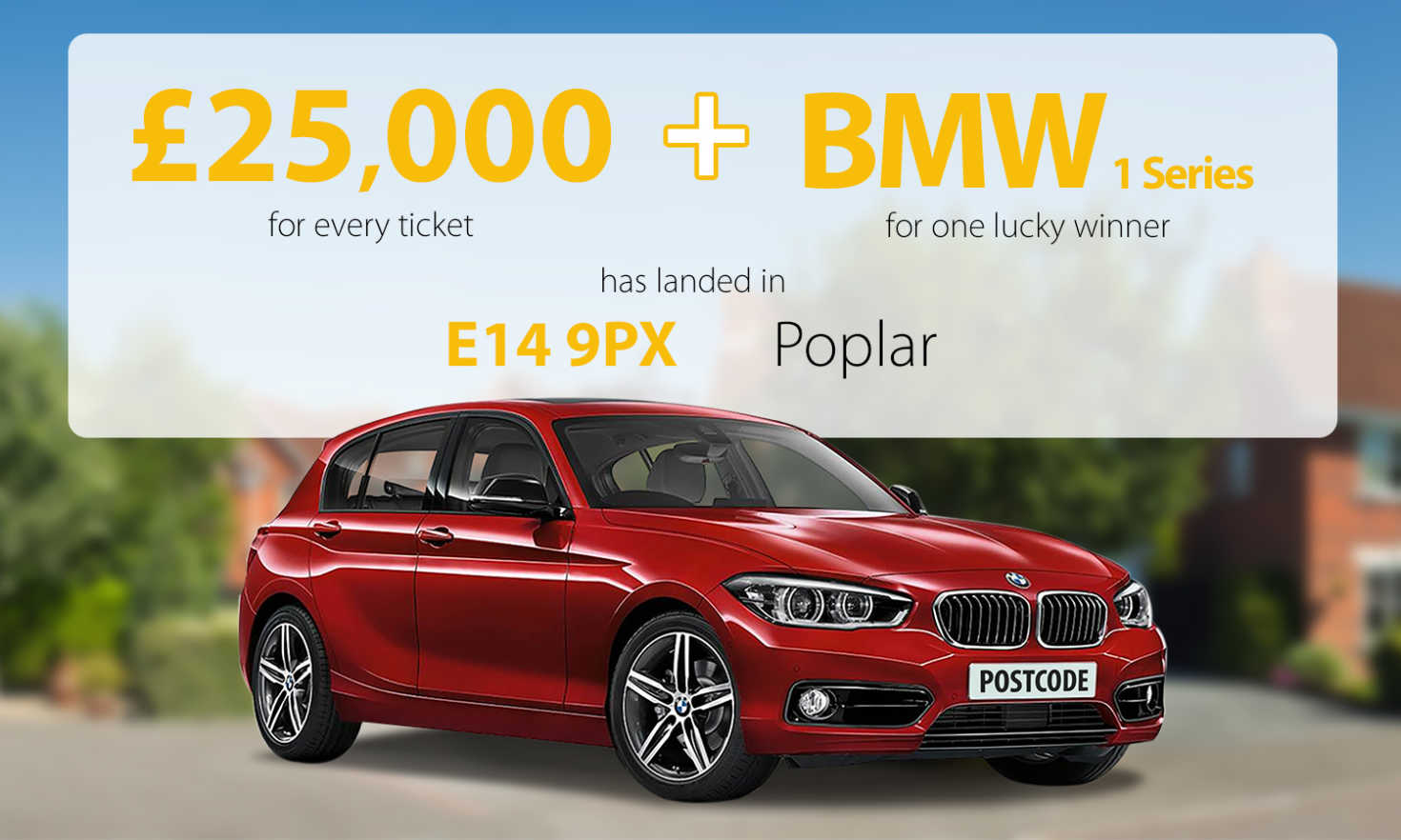 One lucky Poplar player has scooped £75,000 and a new BMW