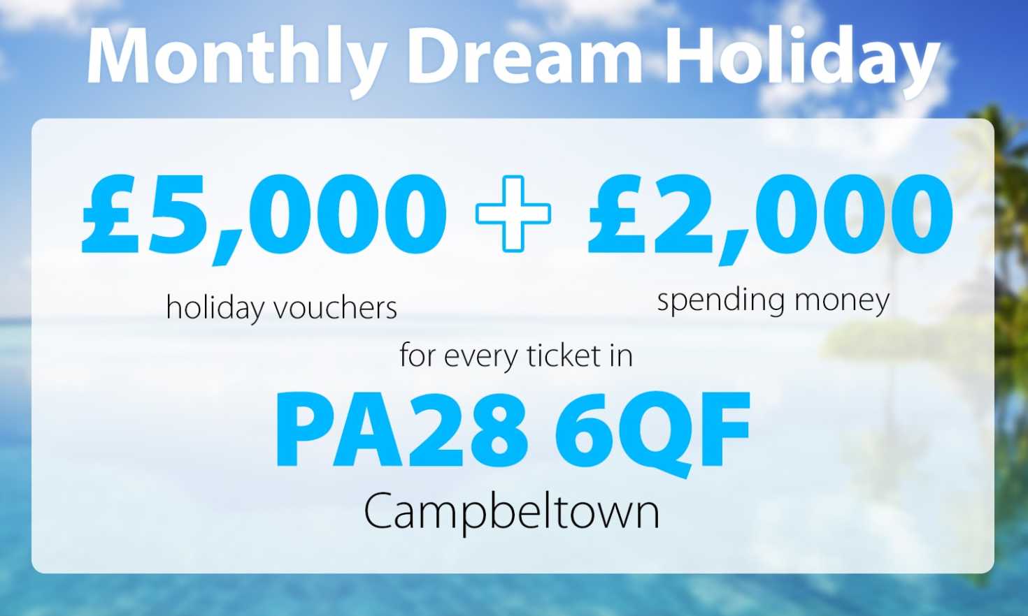 Three lucky players have landed Dream Holidays thanks to their postcode