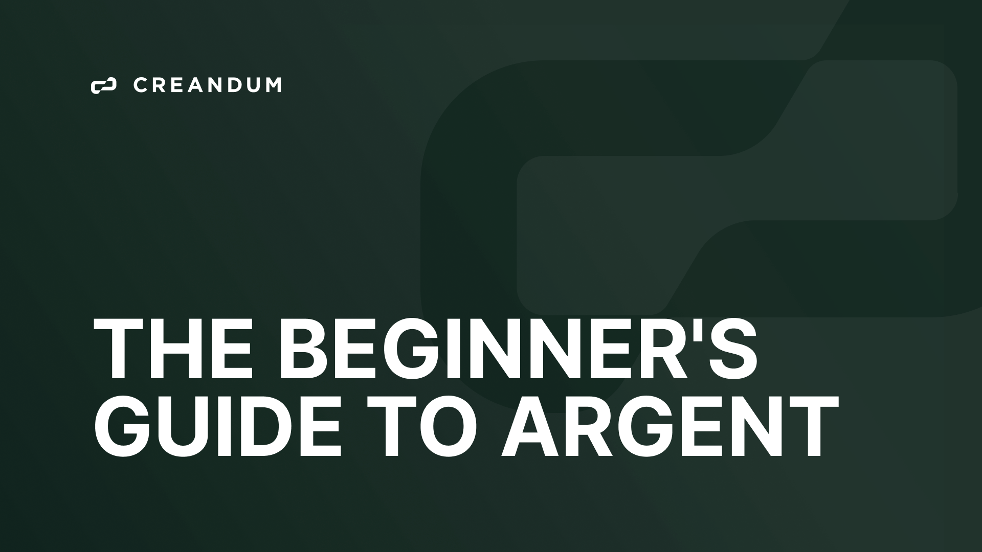 The beginner-s guide to Argent
