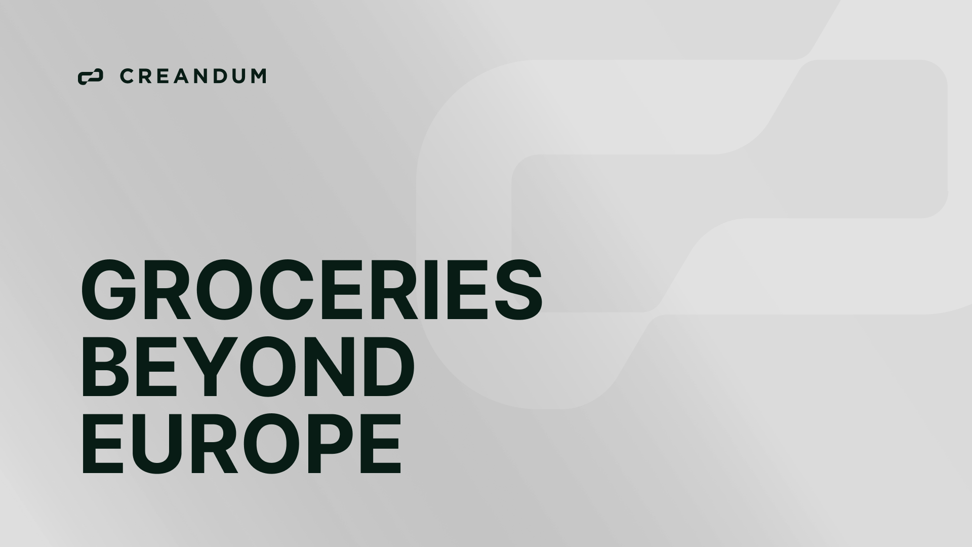 Groceries beyond Europe