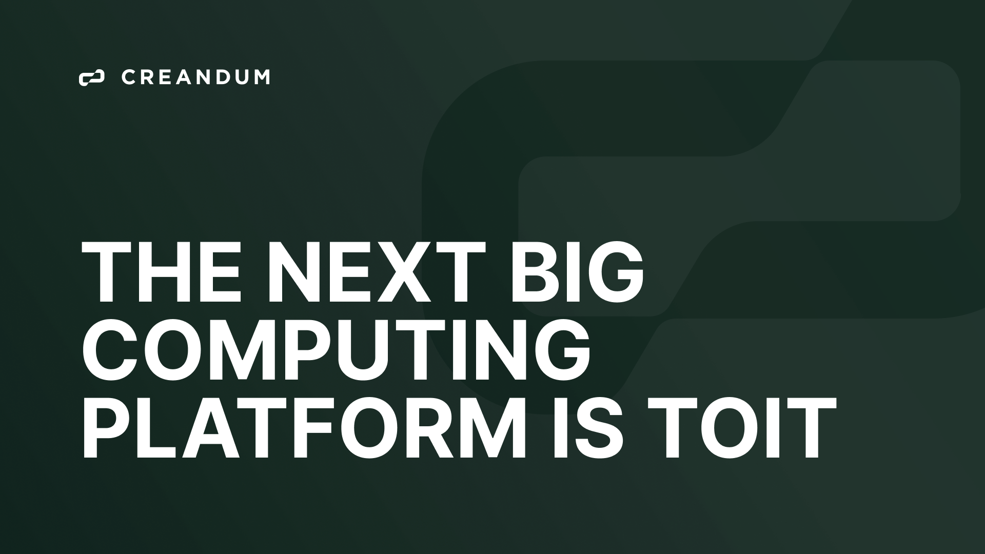 The next big computing platform is toit