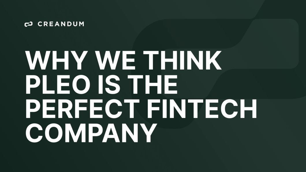 Why we think Pleo is the perfect Fintech company