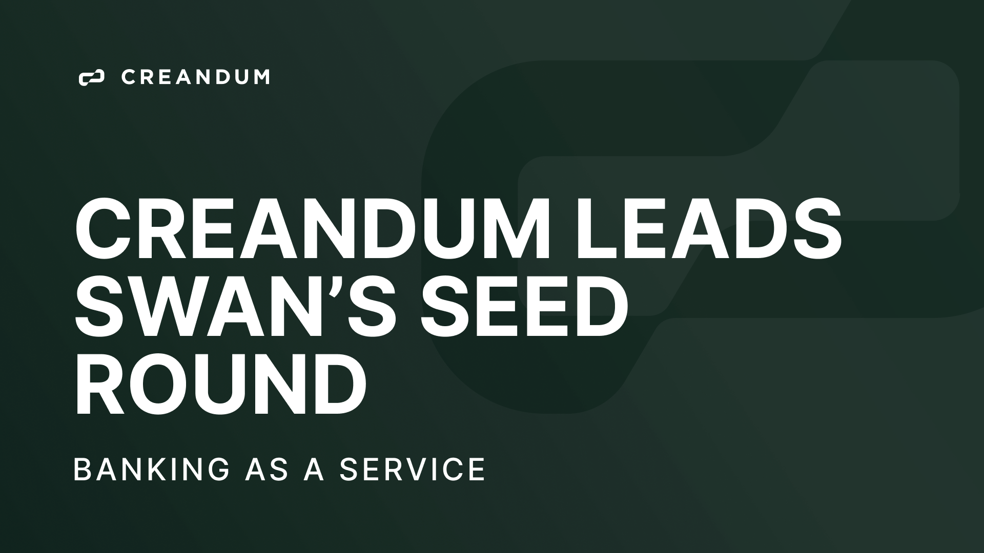 Creandum leads swan’s seed Round