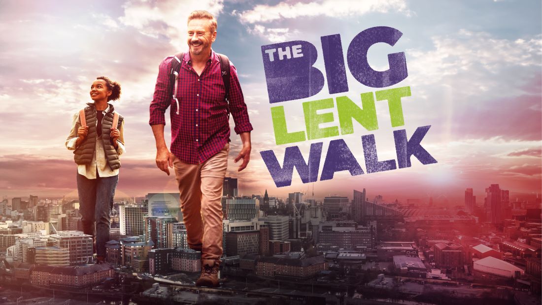 Join the Big Lent Walk