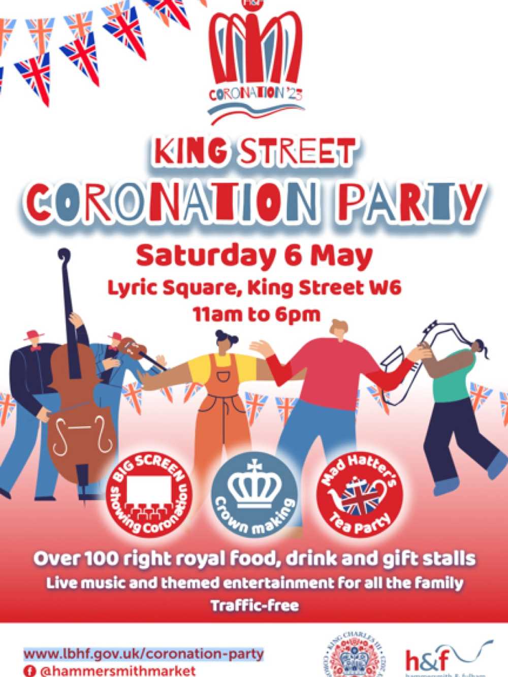 Join the party at King Street, on Saturday 6th May 2023.