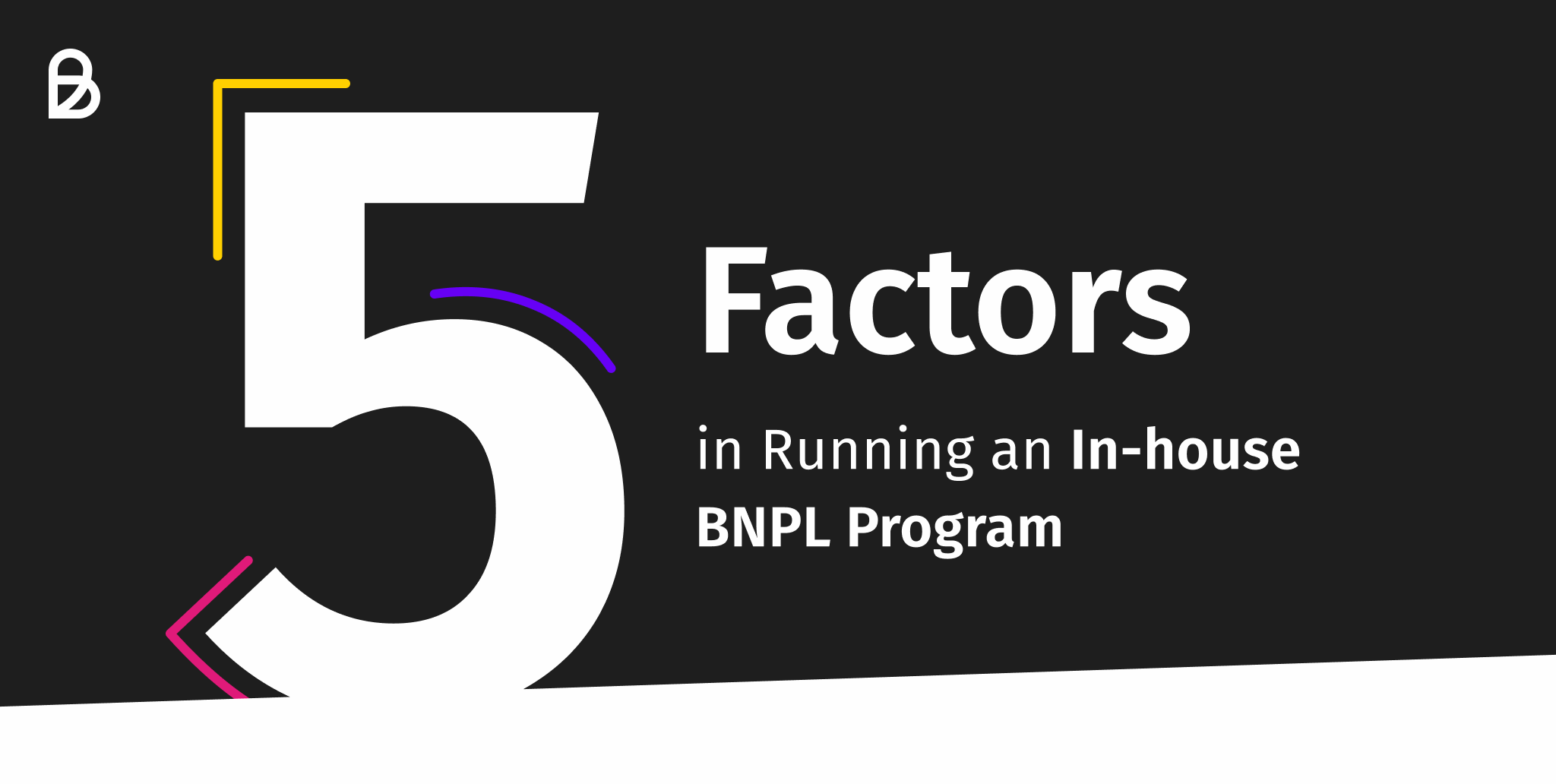 Blog 5Factors BNPL Inhouse OP1