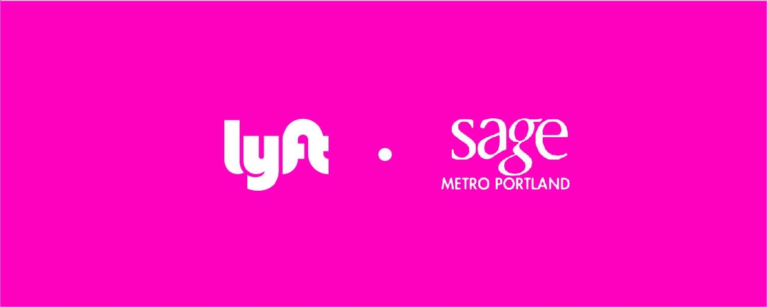 Poster - 2018/6/5/lyft-awards-1000-in-ride-credit-to-local-nonprofit-that-offers-support-to-lgbtq-seniors-sage-metro-portland