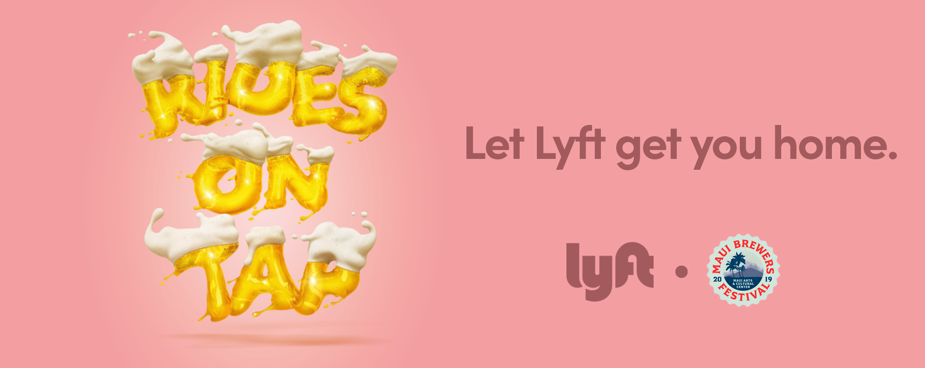 Ride Smart with Lyft and Maui Brewers Festival