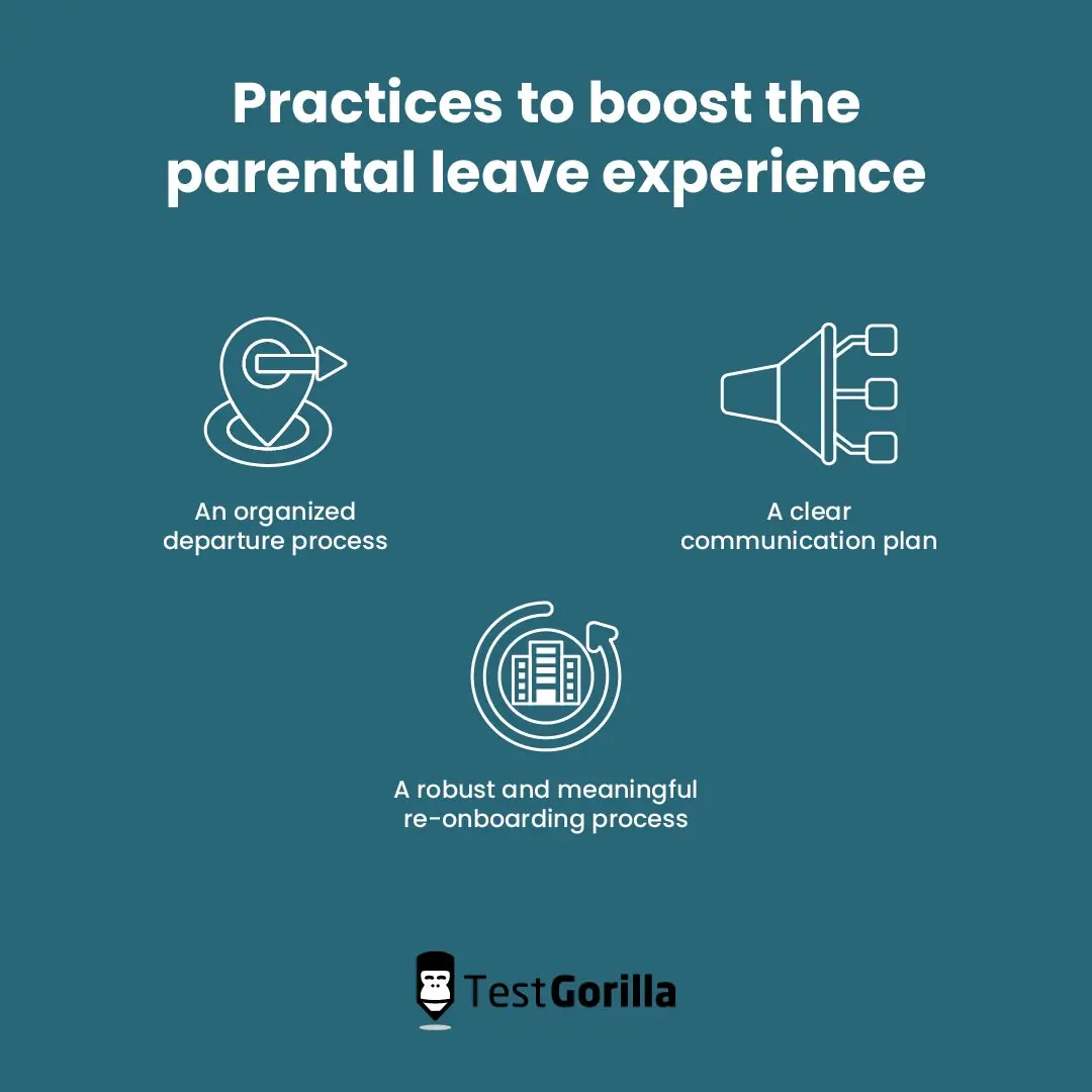 Practices to boost the parental leave experience