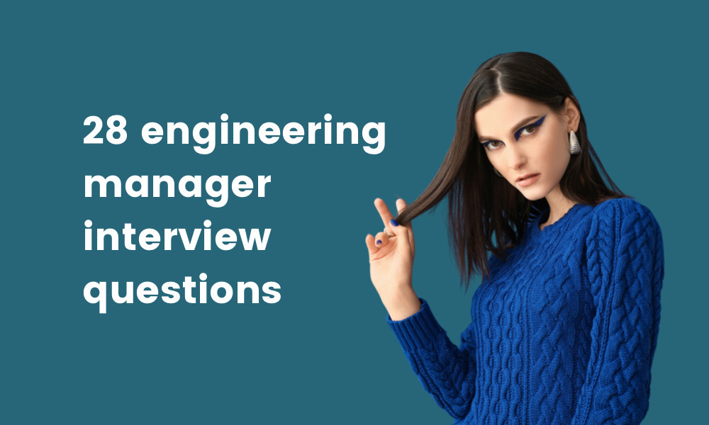 28 Engineering Manager Interview Questions TestGorilla   Engineering Manager Interview Questions 