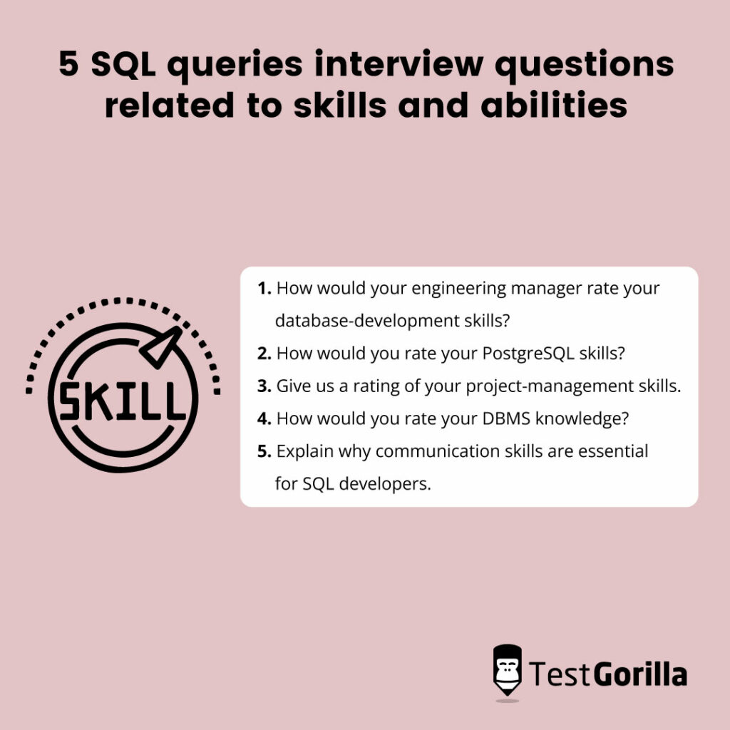 5 SQL queries interview questions related to skills and abilities