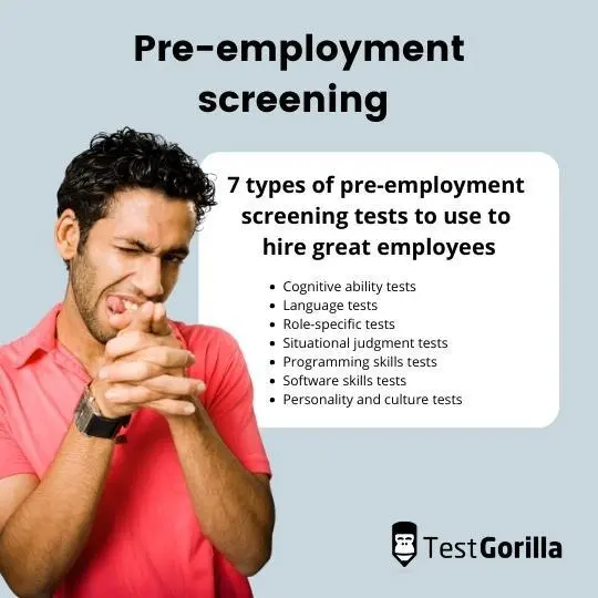 types of pre-employment screening tests to use to hire great employees