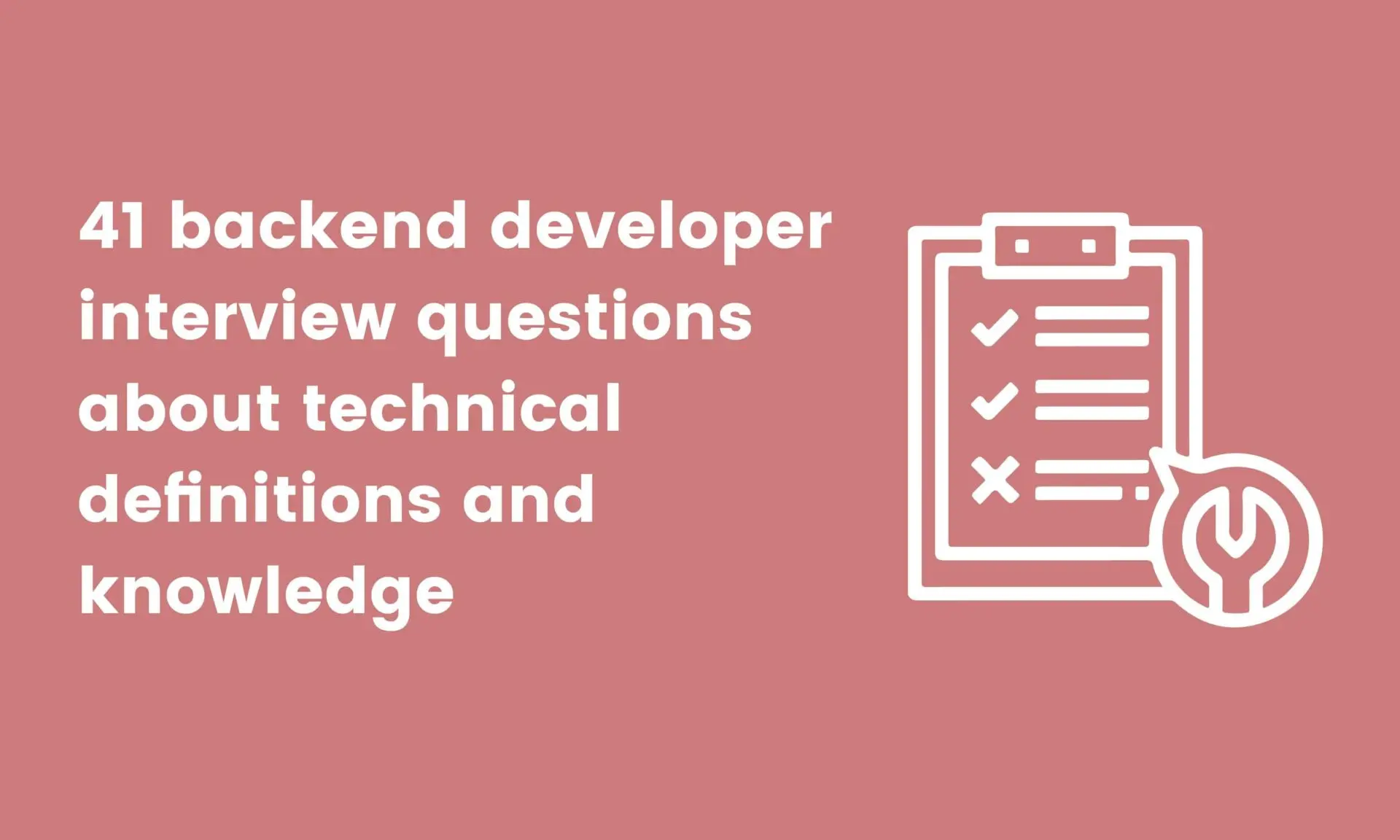 41 backend developer interview questions about technical definitions and knowledge