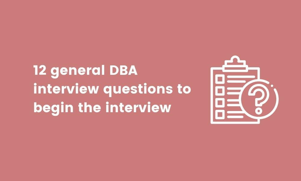 12 general DBA interview questions