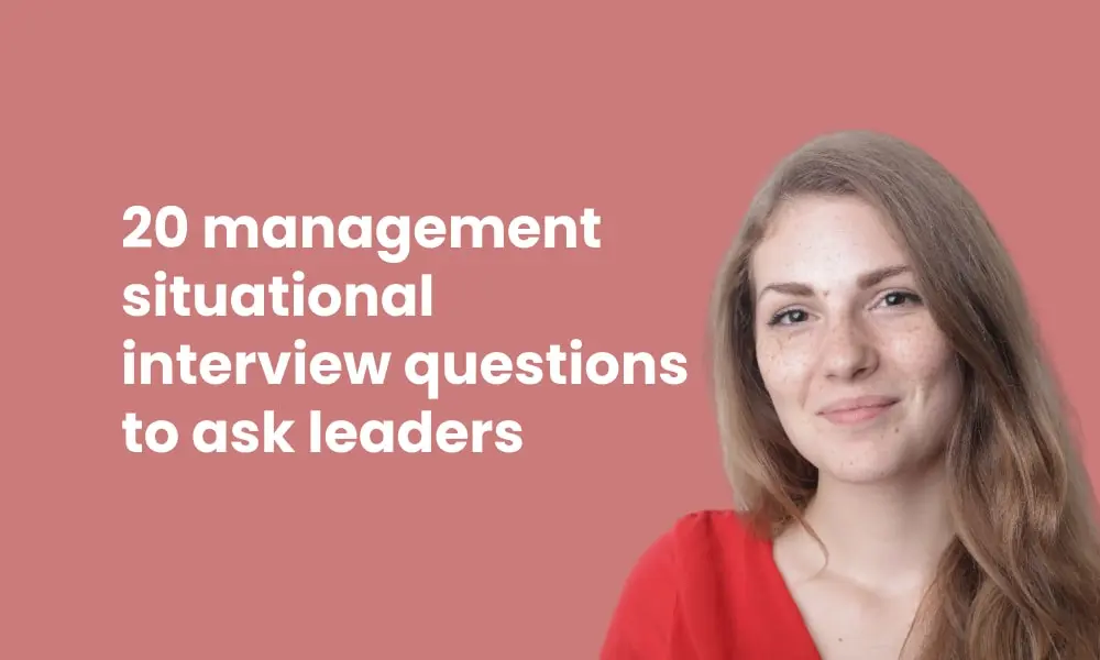 20 management situational interview questions - TestGorilla