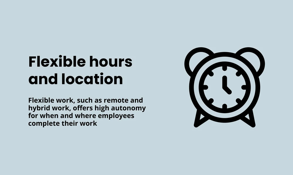 flexible hours and location