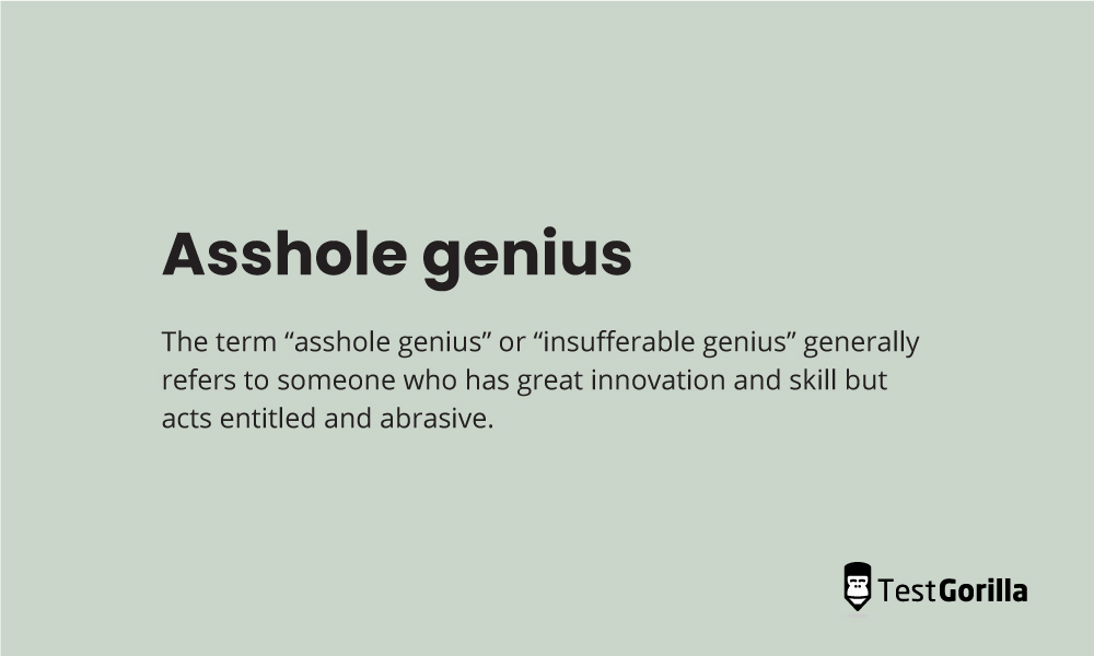 Asshole genius definition