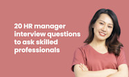 20 HR Manager Interview Questions To Ask Skilled Professionals