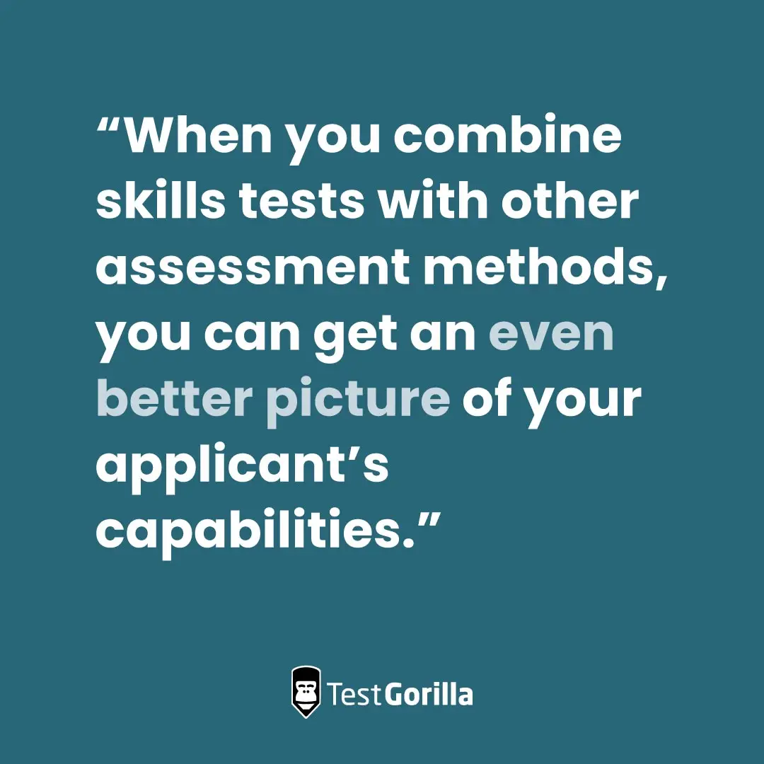 Combining skills tests with other assessment methods improves visibility