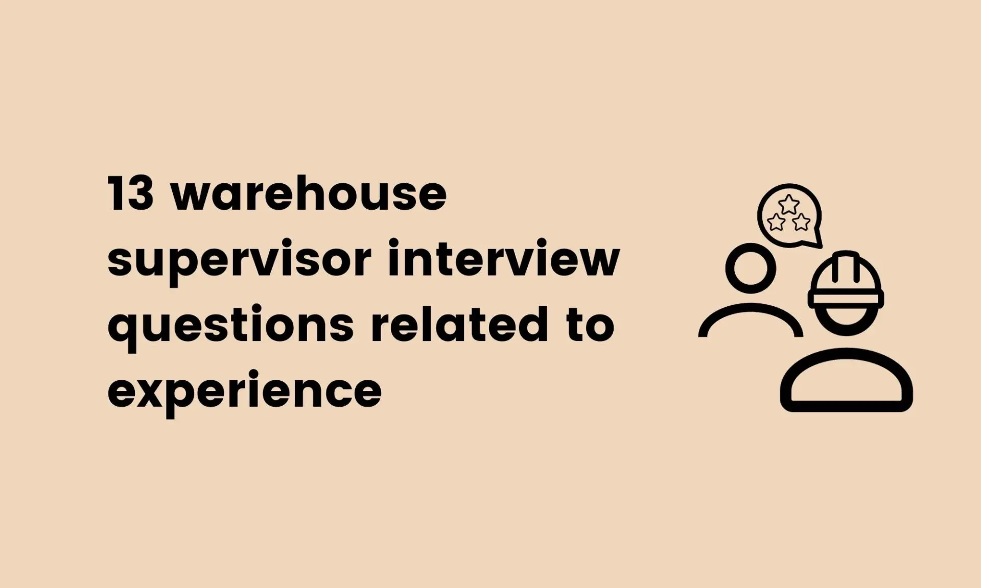 banner image for warehouse supervisor interview questions related to experience