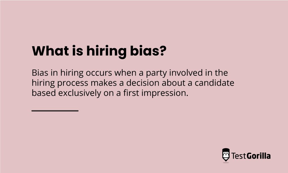 What is hiring bias definition