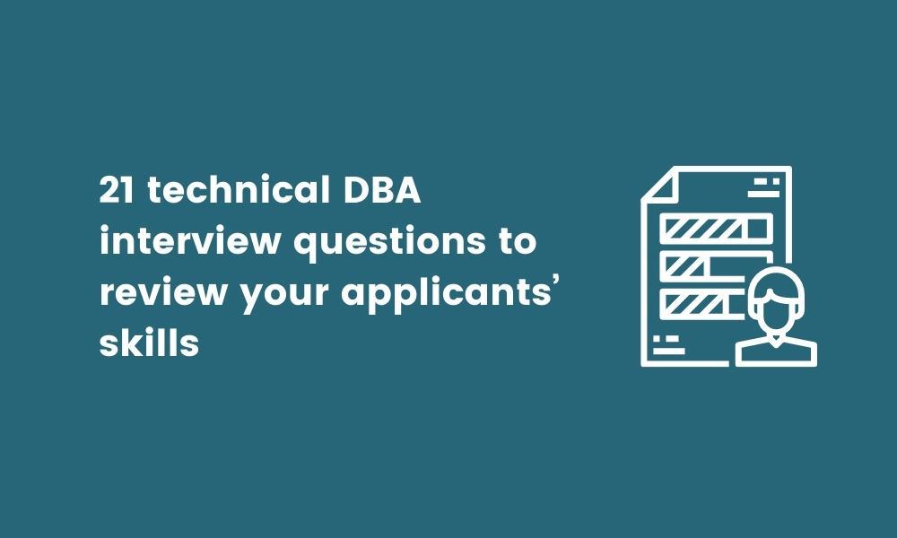 21 technical DBA interview questions