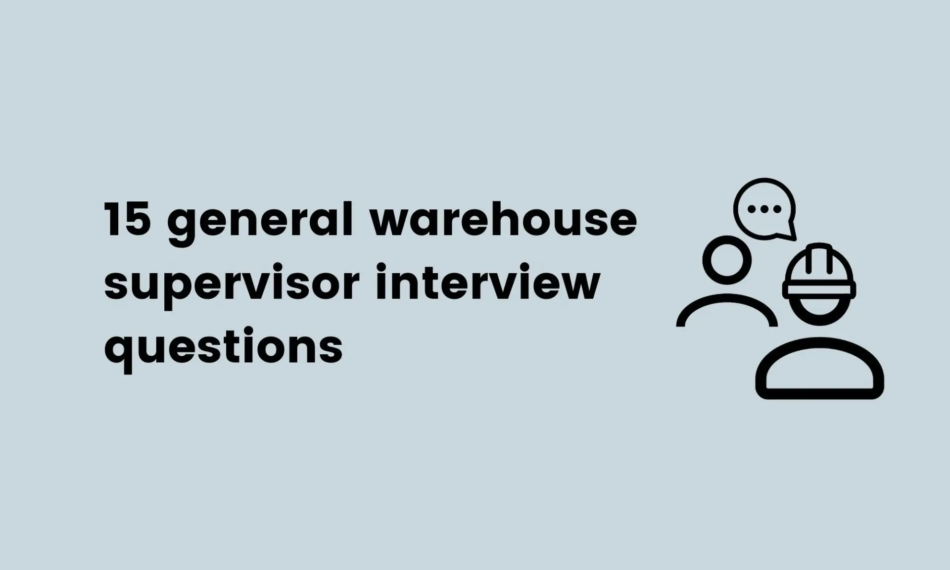 banner image for general warehouse supervisor interview questions