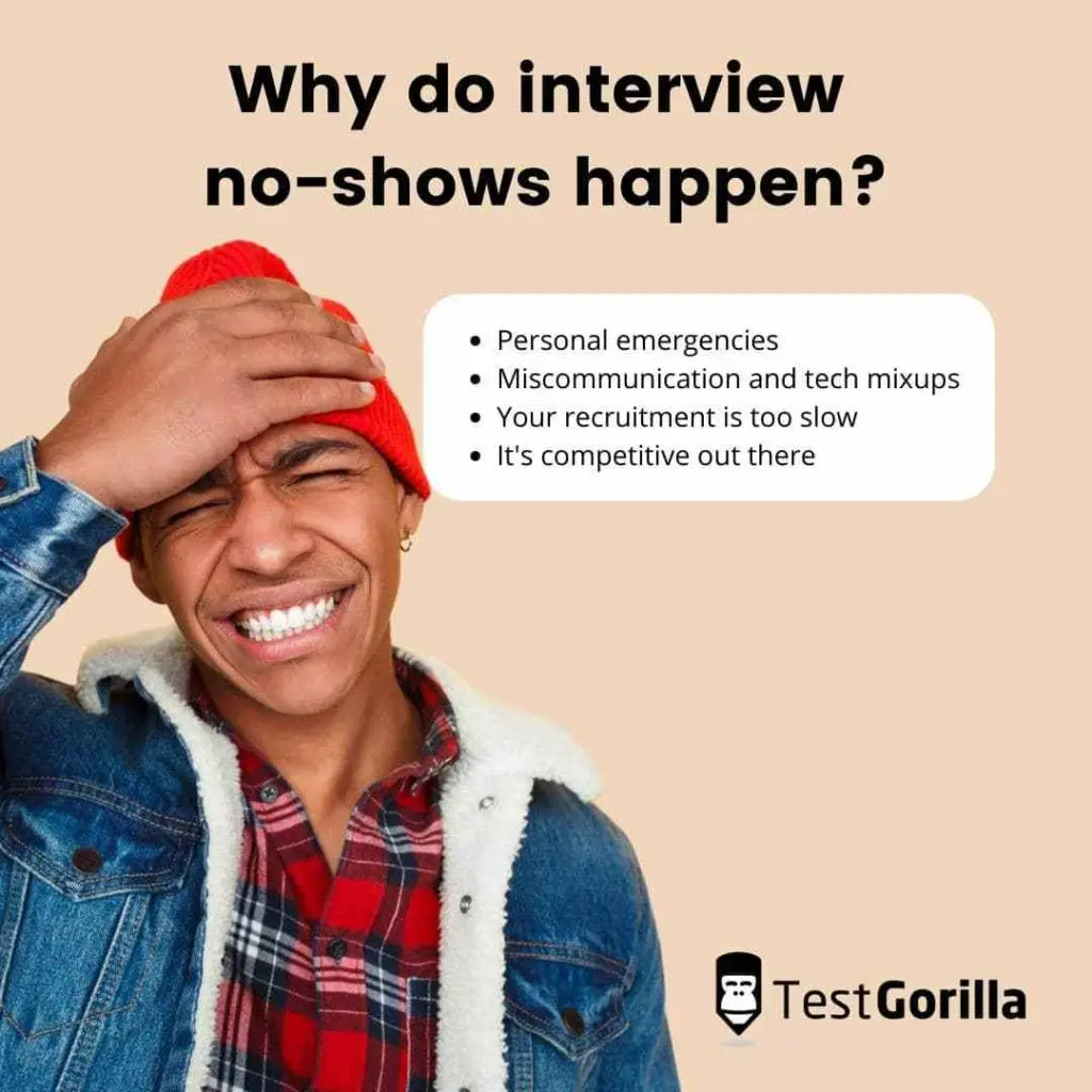 why do interview no shows happen