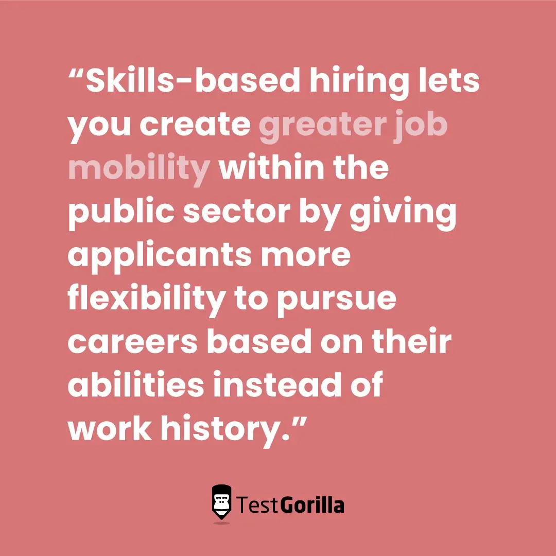 Skills-based hiring helps you create greater job mobility