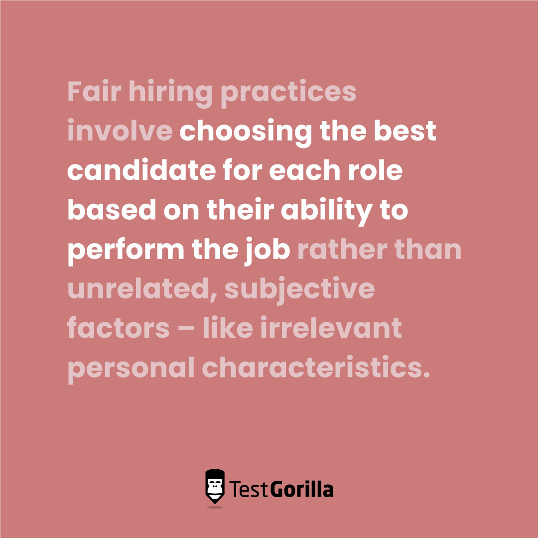 Fair hiring practices involve chosing the best candidate for each role graphic
