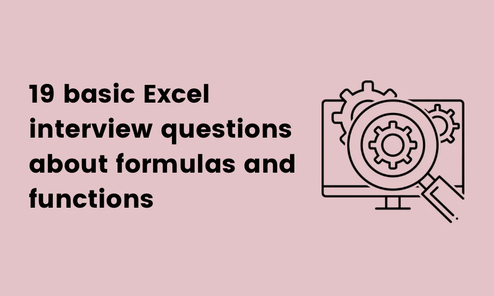 image showing 19 basic Excel interview questions about formulas and functions