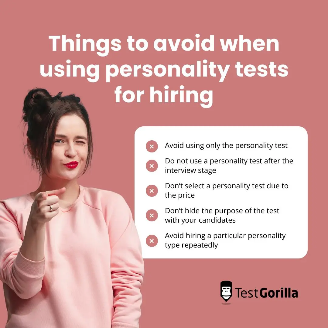 Things to avoid when using personality tests for hiring