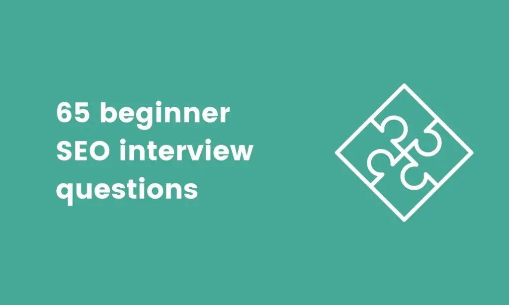 image showing 65 beginner SEO interview questions