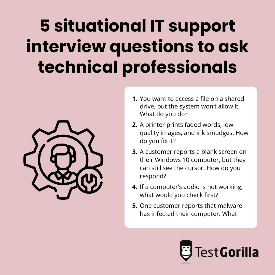 58 IT Support Interview Questions For Technical Support Jobs   5 Situational IT Support Interview Questions To Ask Technical Professionals 