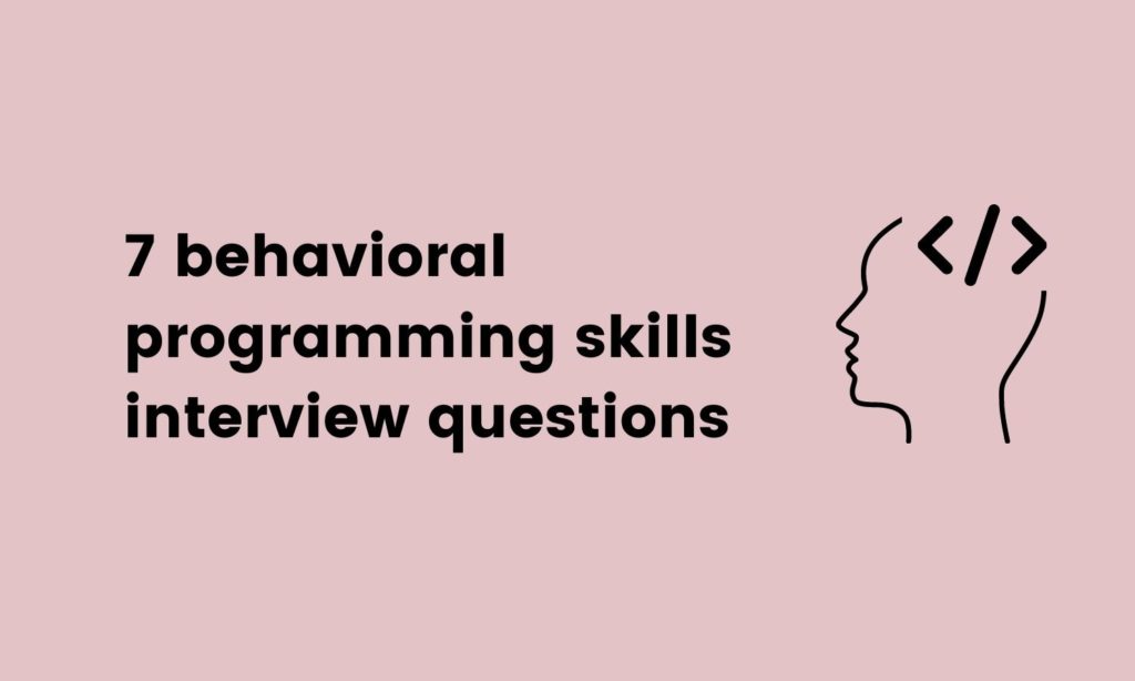 image of behavioral programming skills interview questions