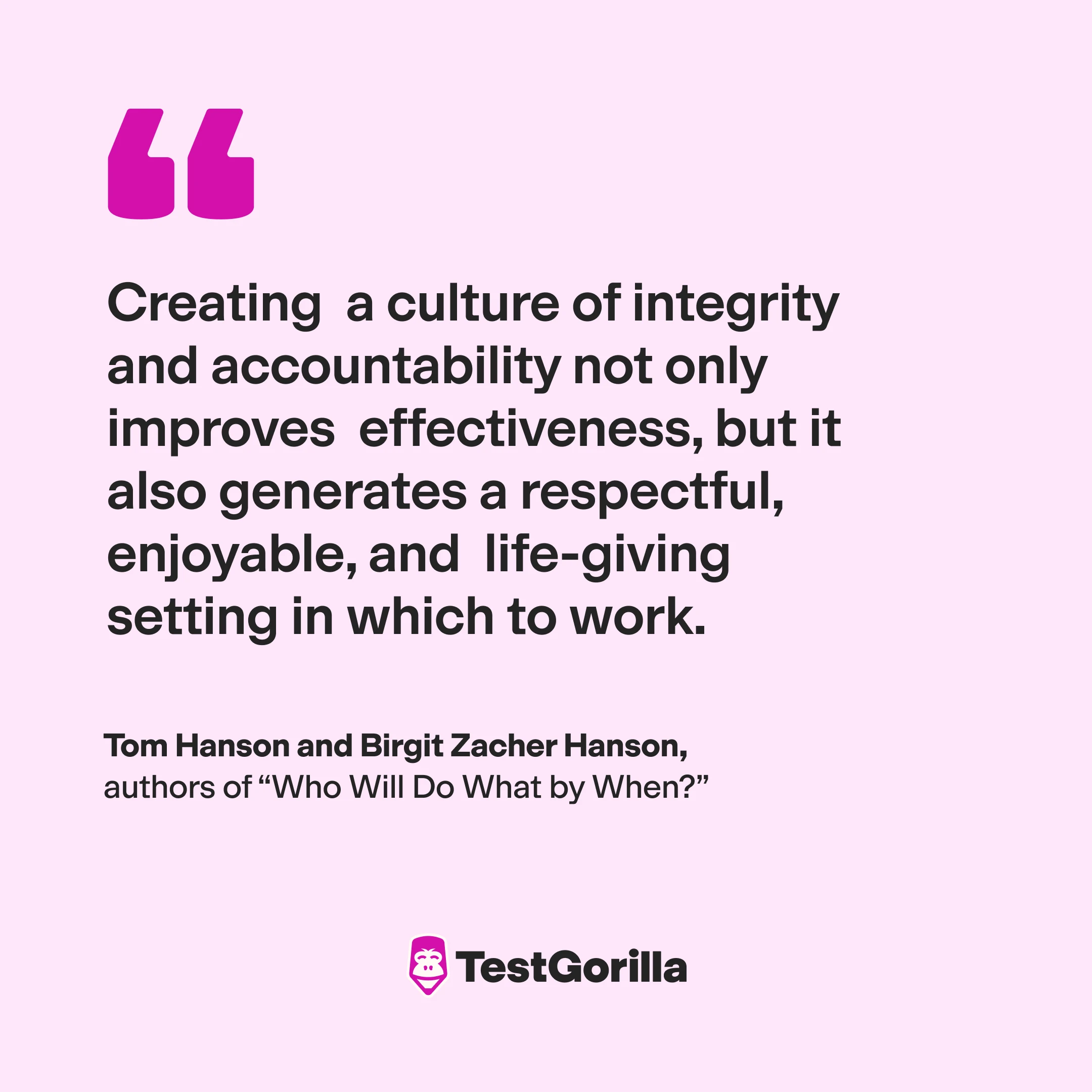 Tom Hanson and Birgit Zacher Hanson quote on workplace accountability leading to a healthy work culture