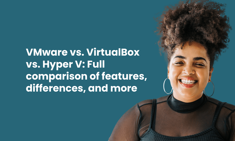 VMware vs. VirtualBox vs. Hyper V Comparison TestGorilla