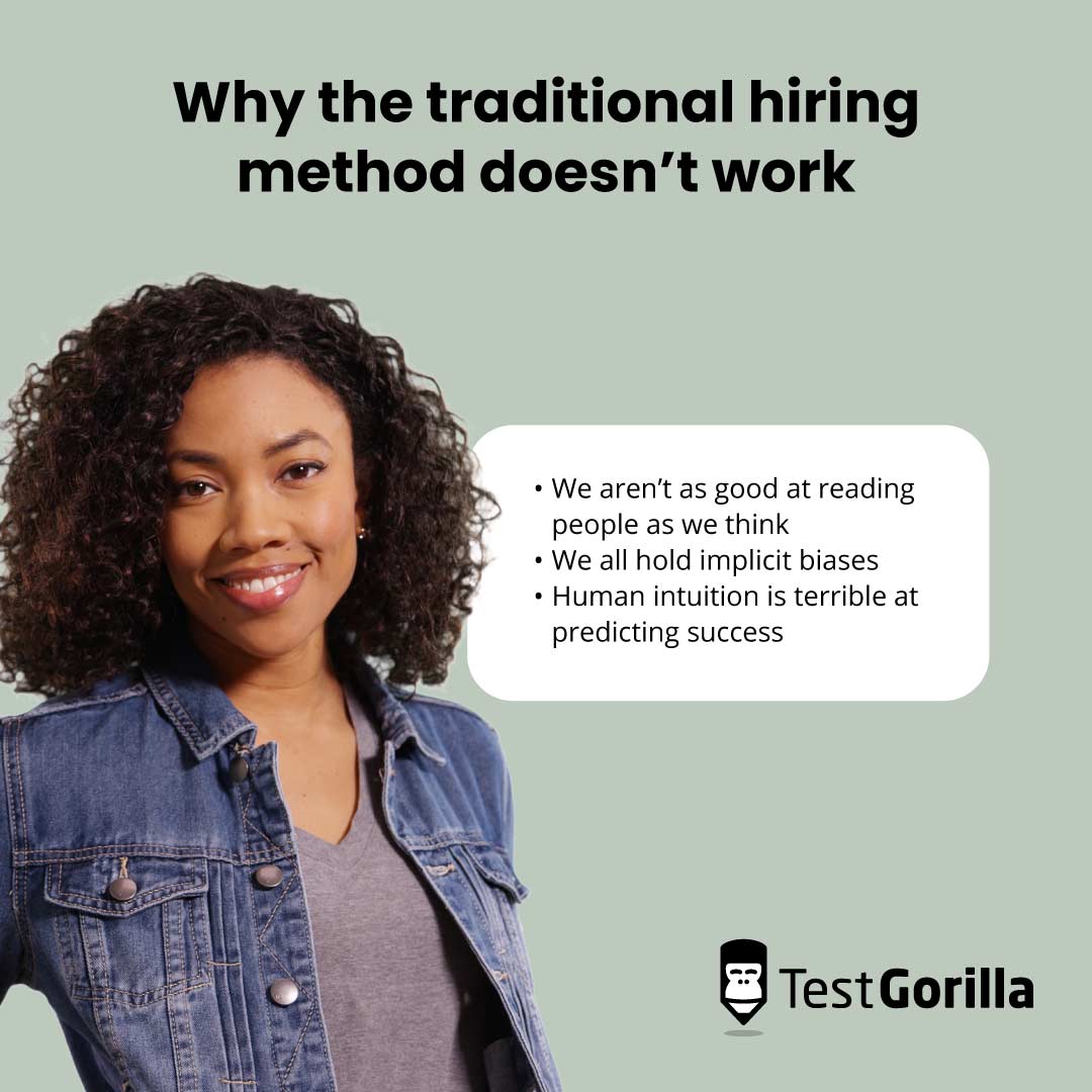 Why the traditional hiring method doesn't work