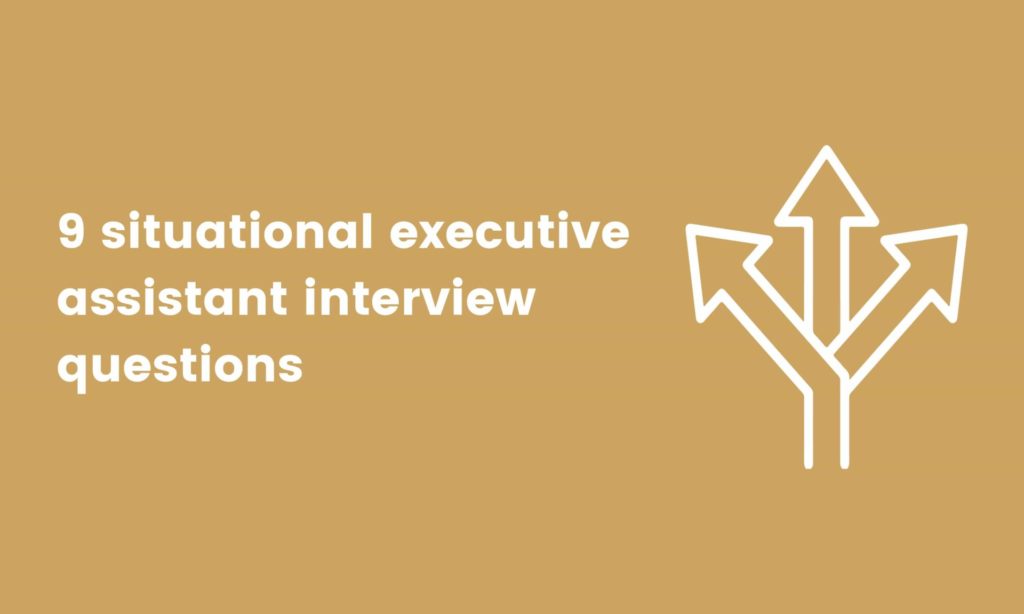 38 Executive Assistant Interview Questions