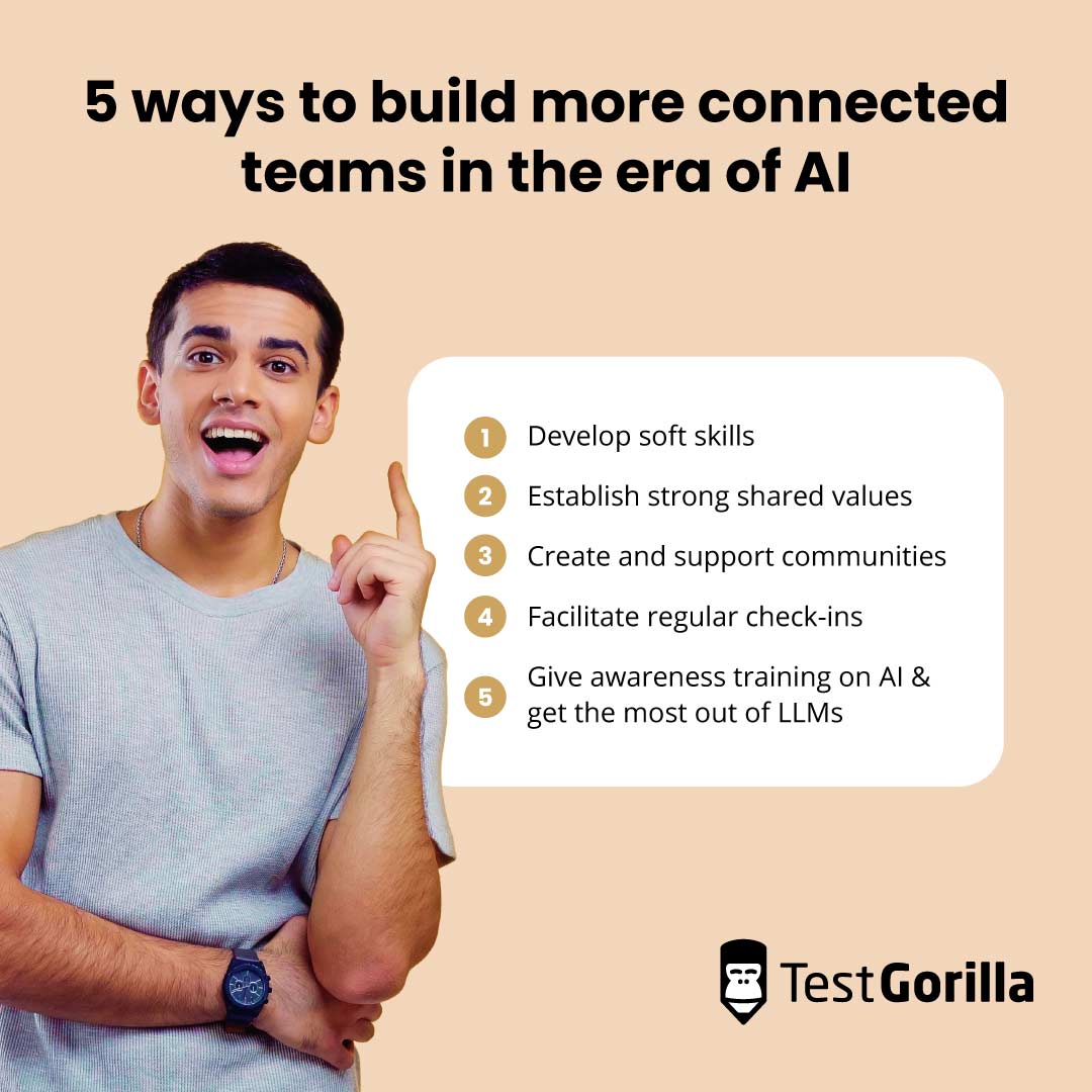5 ways to build more connected teams in the era of AI