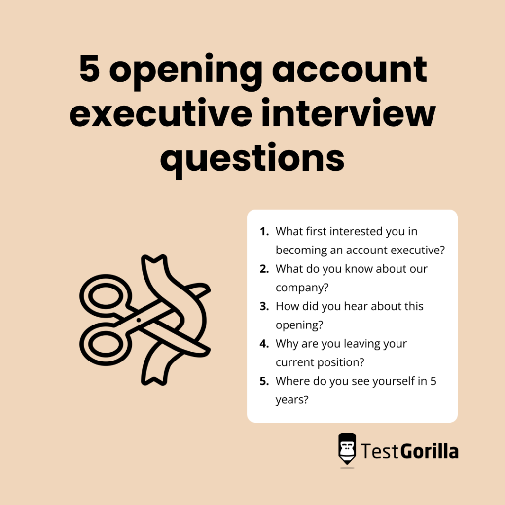 Five opening account executives interview questions 