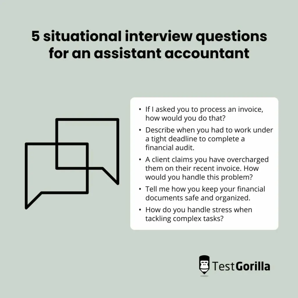 Five situational interview questions for an assistant accountant